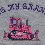 I dig my grandpa shirt with pink and purple bulldozer