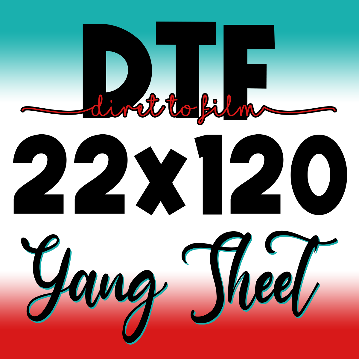 DTF Gang Sheet 22"x120"