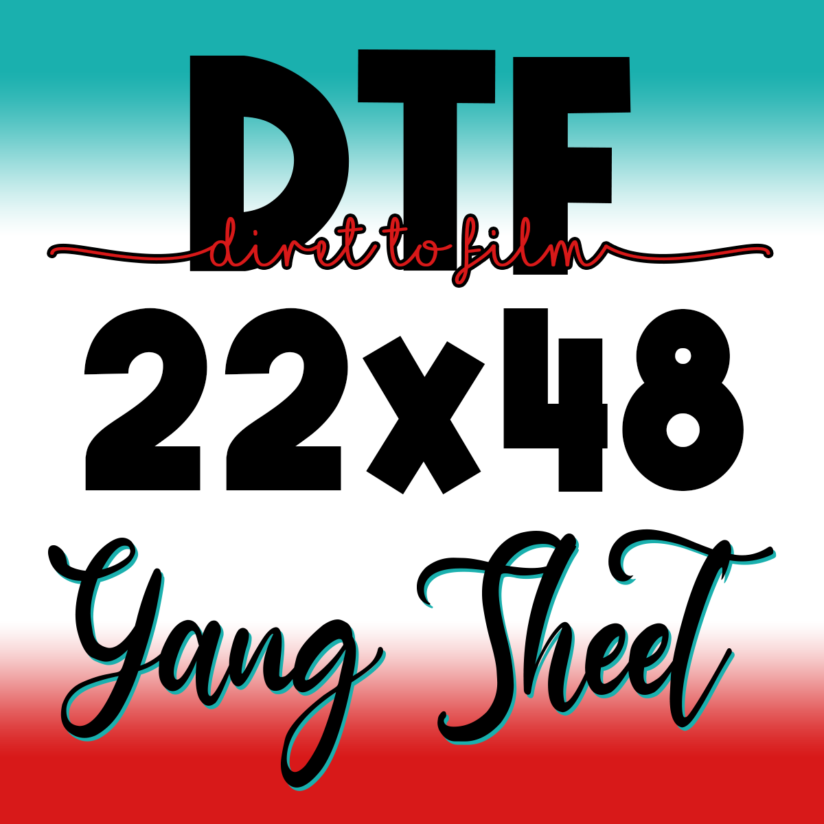 DTF Gang Sheet 22"x48"