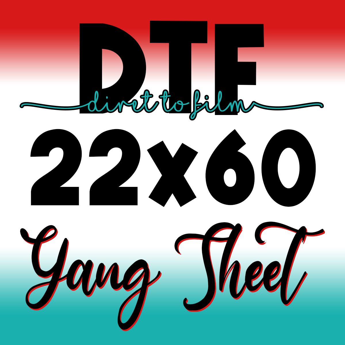 DTF Gang Sheet 22"x60"