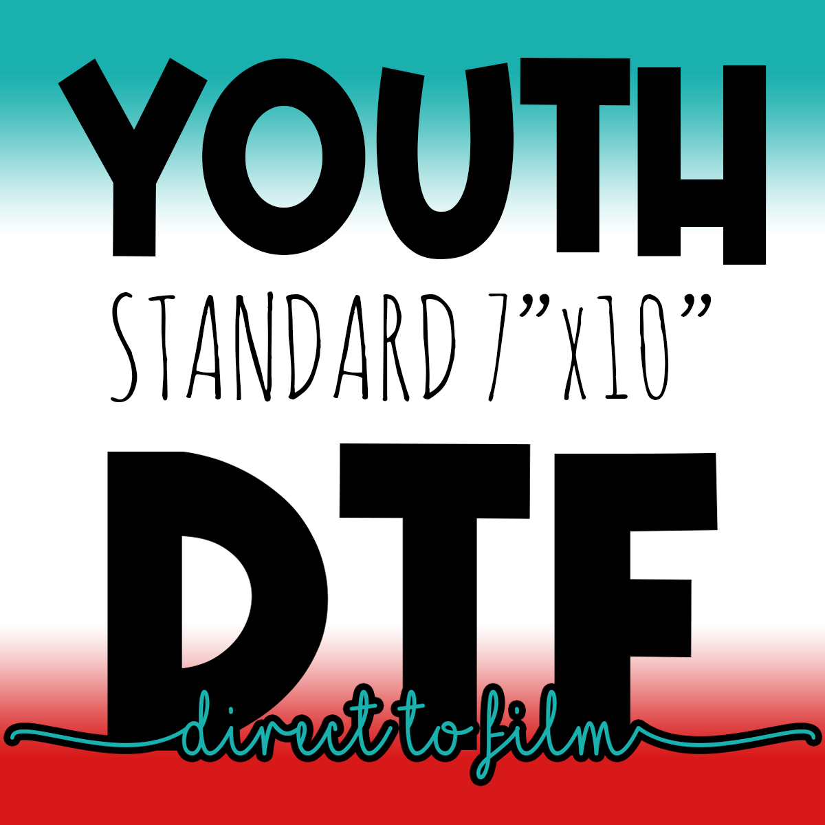 DTF Youth Transfer 7"x10"