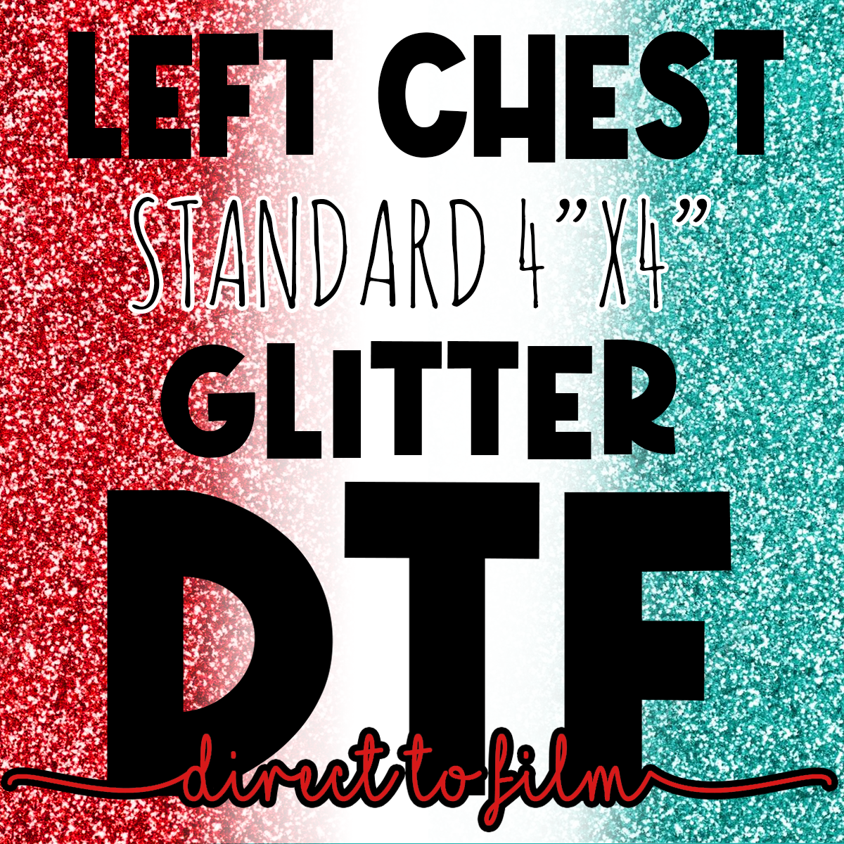 DTF Glitter Left Chest Transfer 4"x4"